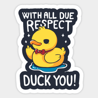 Duck You! Sticker